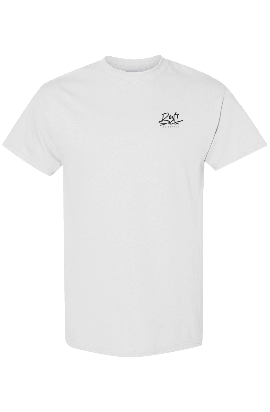 Don’t Suck Be Better Heavyweight Tee